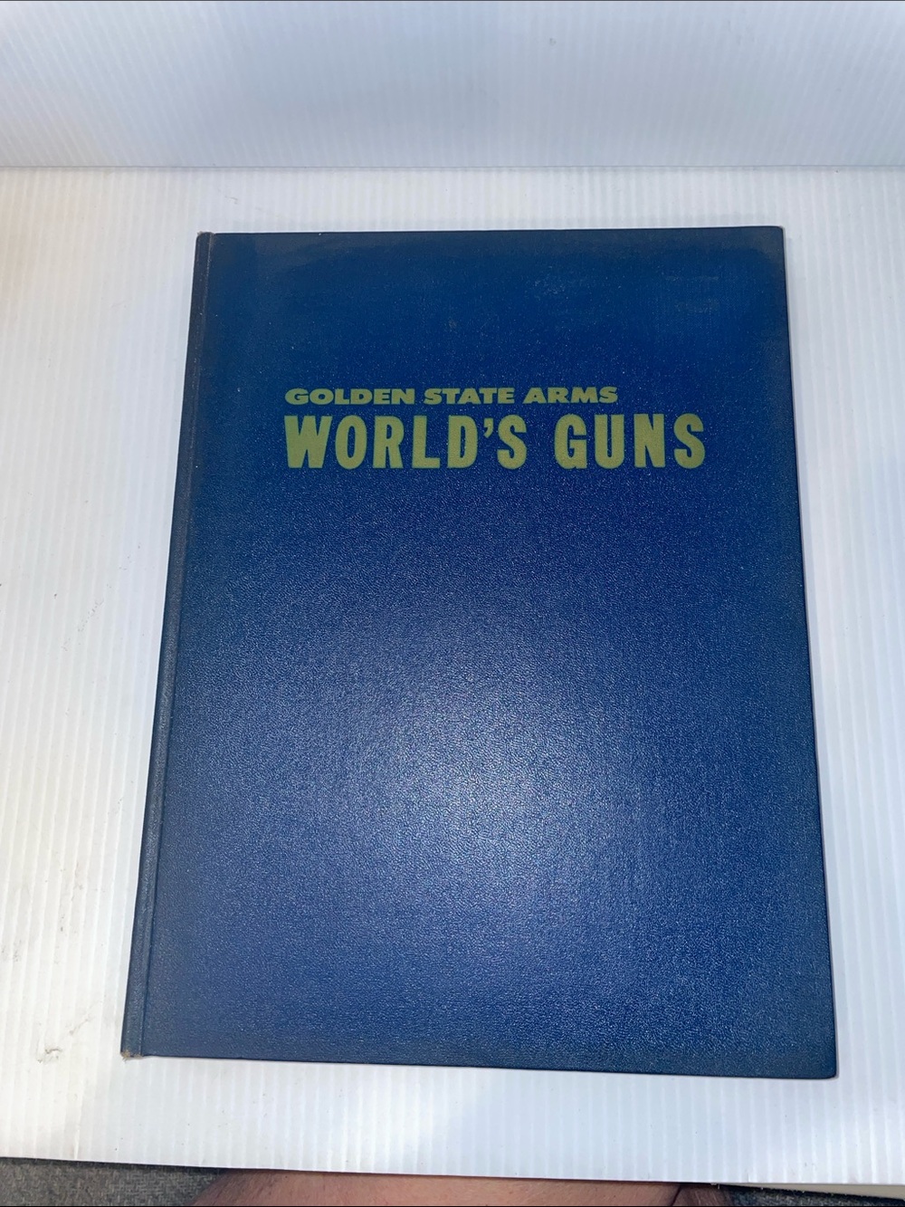 The Worlds Guns & Other Weapons 1958 Vintage Hardcover Catalog